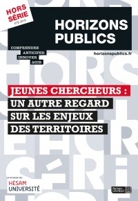 Jeunes chercheurs : un autre regard sur les enjeux des territoires Jeunes chercheurs : un autre regard sur les enjeux des territoires