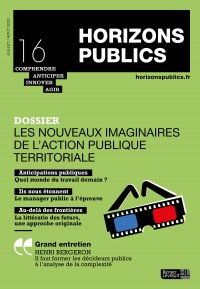 Les nouveaux imaginaires de l'action publique territoriale Les nouveaux imaginaires de l'action publique territoriale