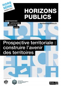 Prospective territoriale : construire l'avenir des territoires