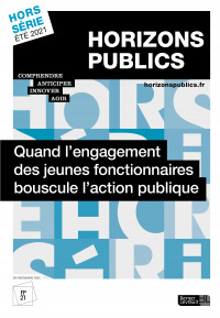 Quand l'engagement des jeunes fonctionnaires bouscule l'administration