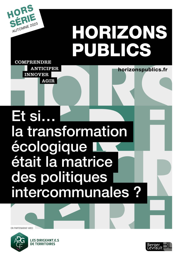 Et si… la transformation écologique était la matrice des politiques intercommunales ? (dossier)