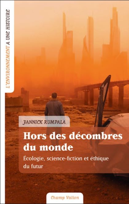 Hors des décombres du monde