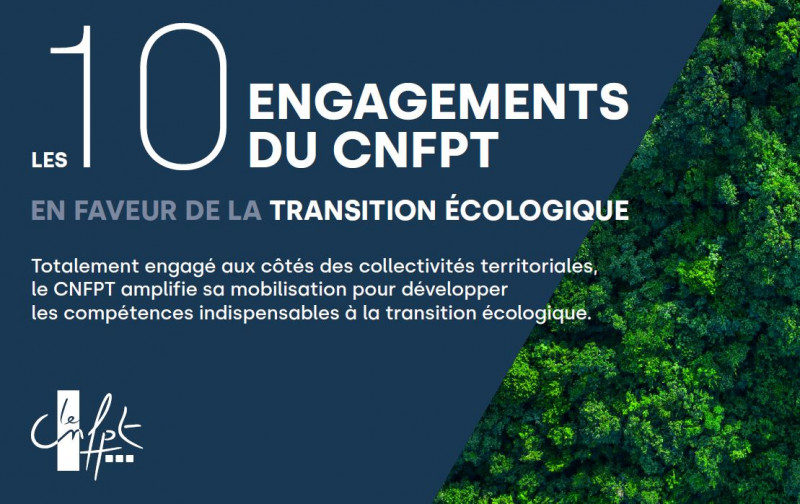 CNFPT les 10 engagements en faveur de la transition écologique